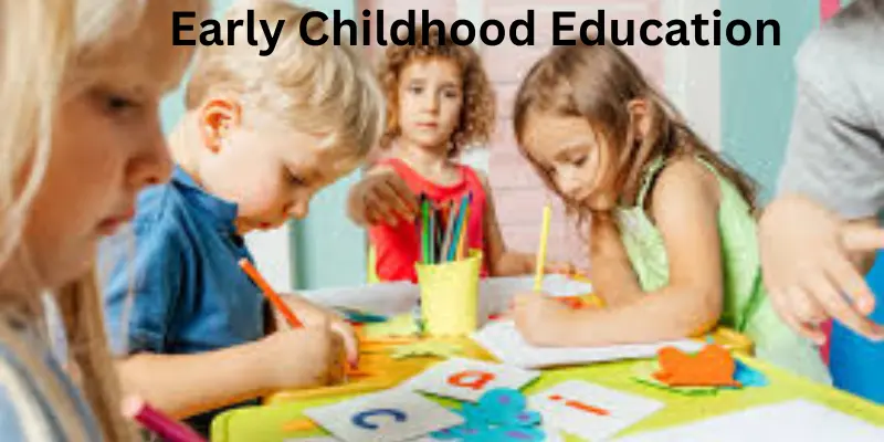 Early childhood education way