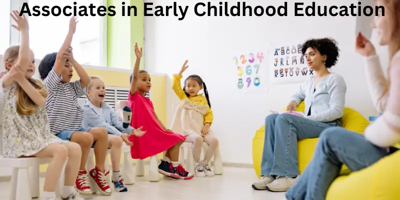 associates in early childhood educations Associates in early childhood educations