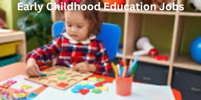early childhood education jobs for teachers