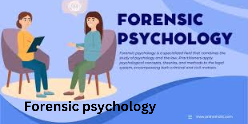 Forensic psychology