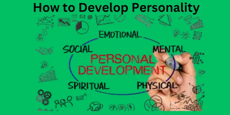 How to develop personality habits