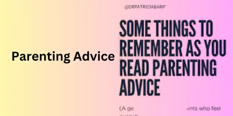 Parenting Advices