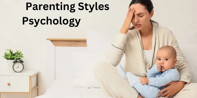 parenting styles psychology effect Parenting styles psychology effect