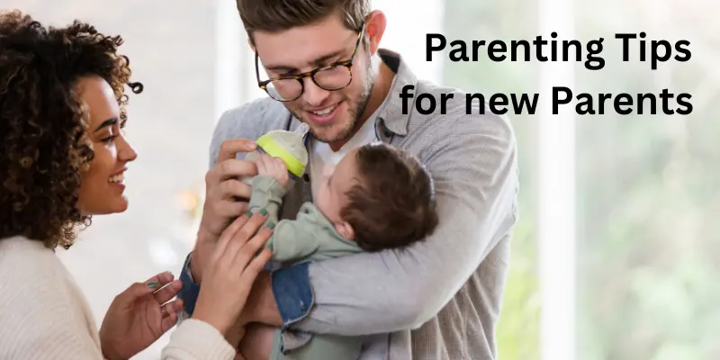 Parenting tips for new parents