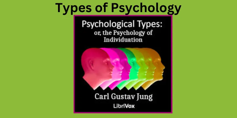 Types of psychology and assesment