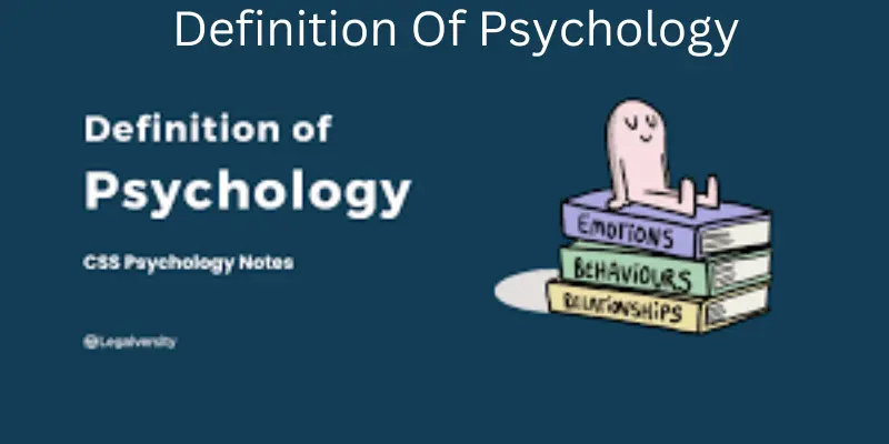 Various definitions of psychology